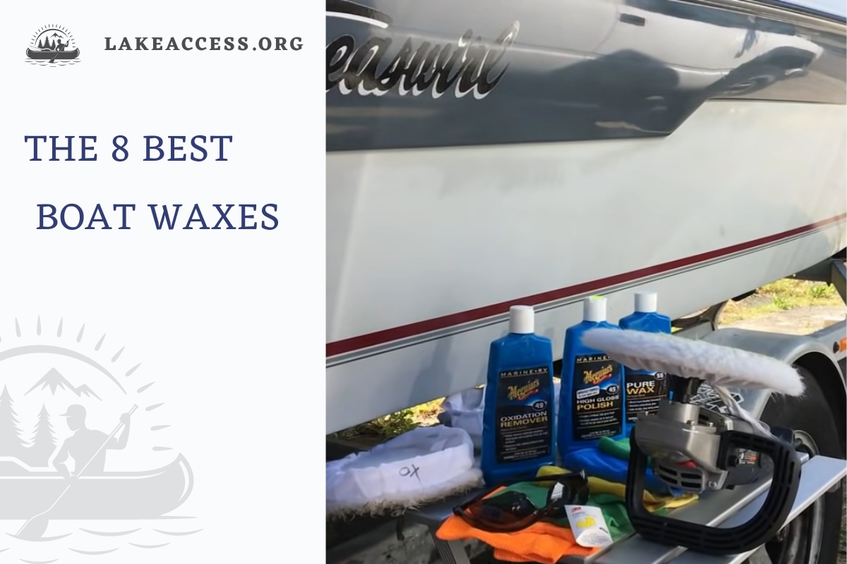 The 8 Best Boat Waxes of 2022