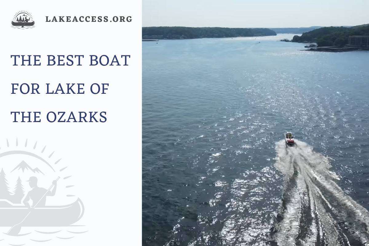 6 Best Boats for Lake of the Ozarks