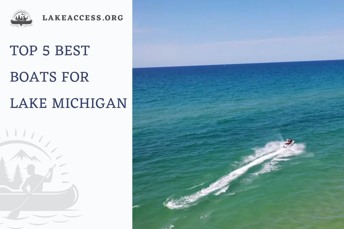 Top 5 Best Boats for Lake Michigan