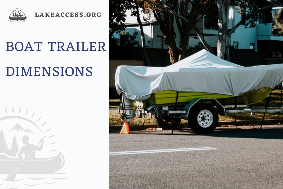 How to Choose the Right Boat Trailer: Dimensions, Types, and More