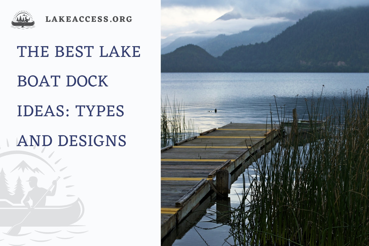Best Lake Boat Dock Ideas
