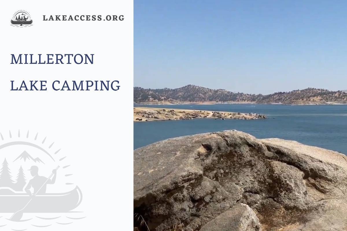 Millerton Lake Camping: The Ultimate Guide