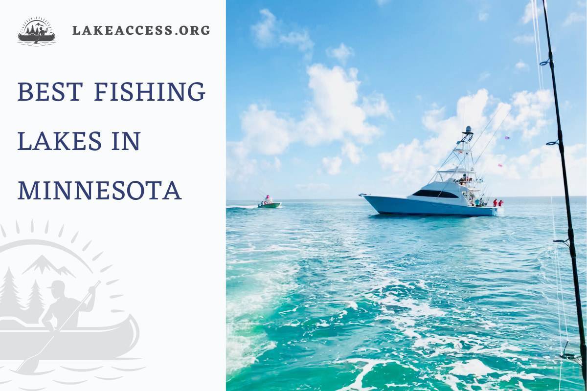 16 Best Fishing Lakes in Minnesota