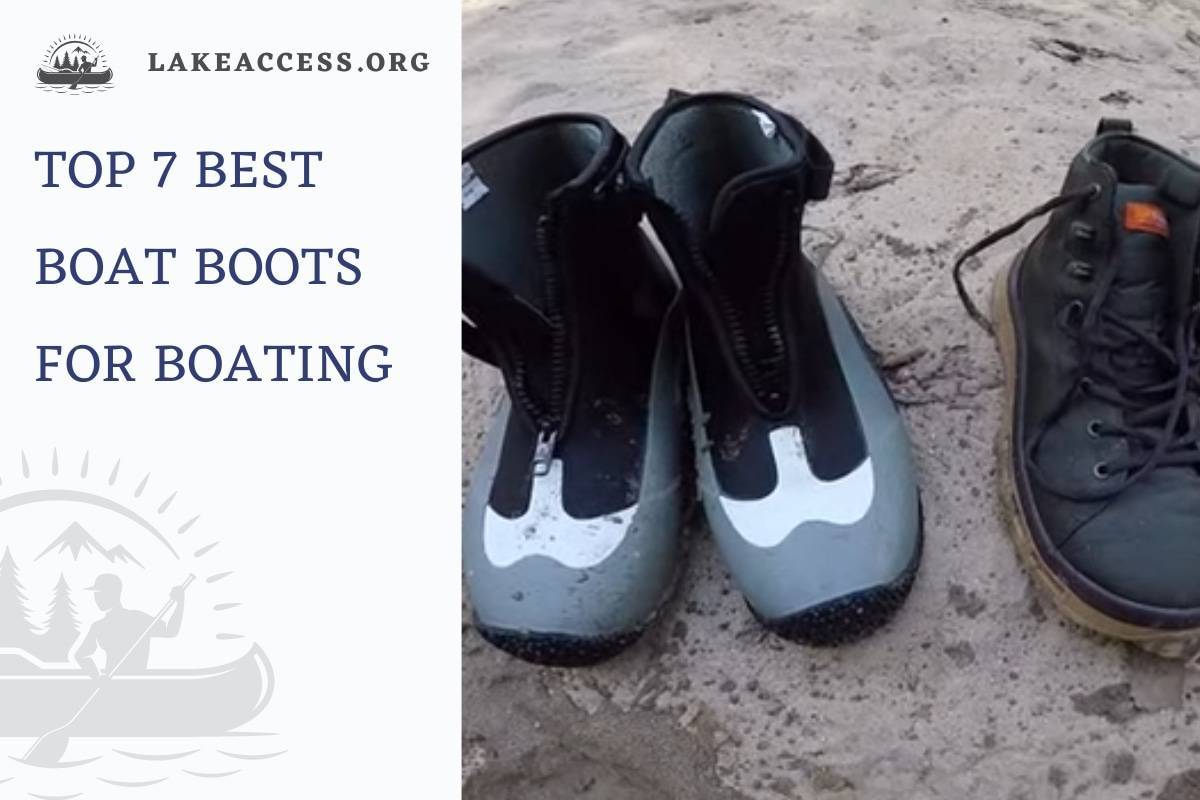 Top 7 Best Boat Boots: Slip-resistant, High-traction Waterproof Shoes for Boating
