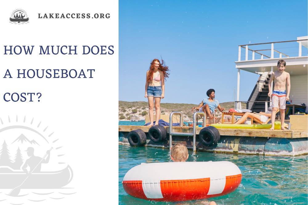 How Much Does a Houseboat Cost?