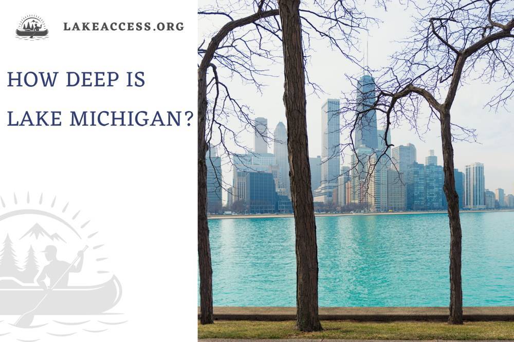 How Deep is Lake Michigan? A Look at the History, Source, and Depth of the Great Lake