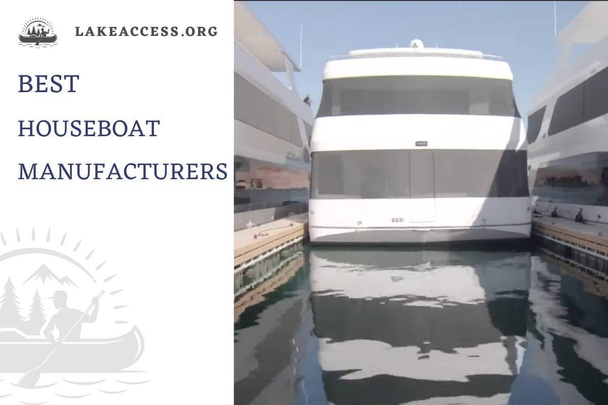 Best Houseboat Manufacturers