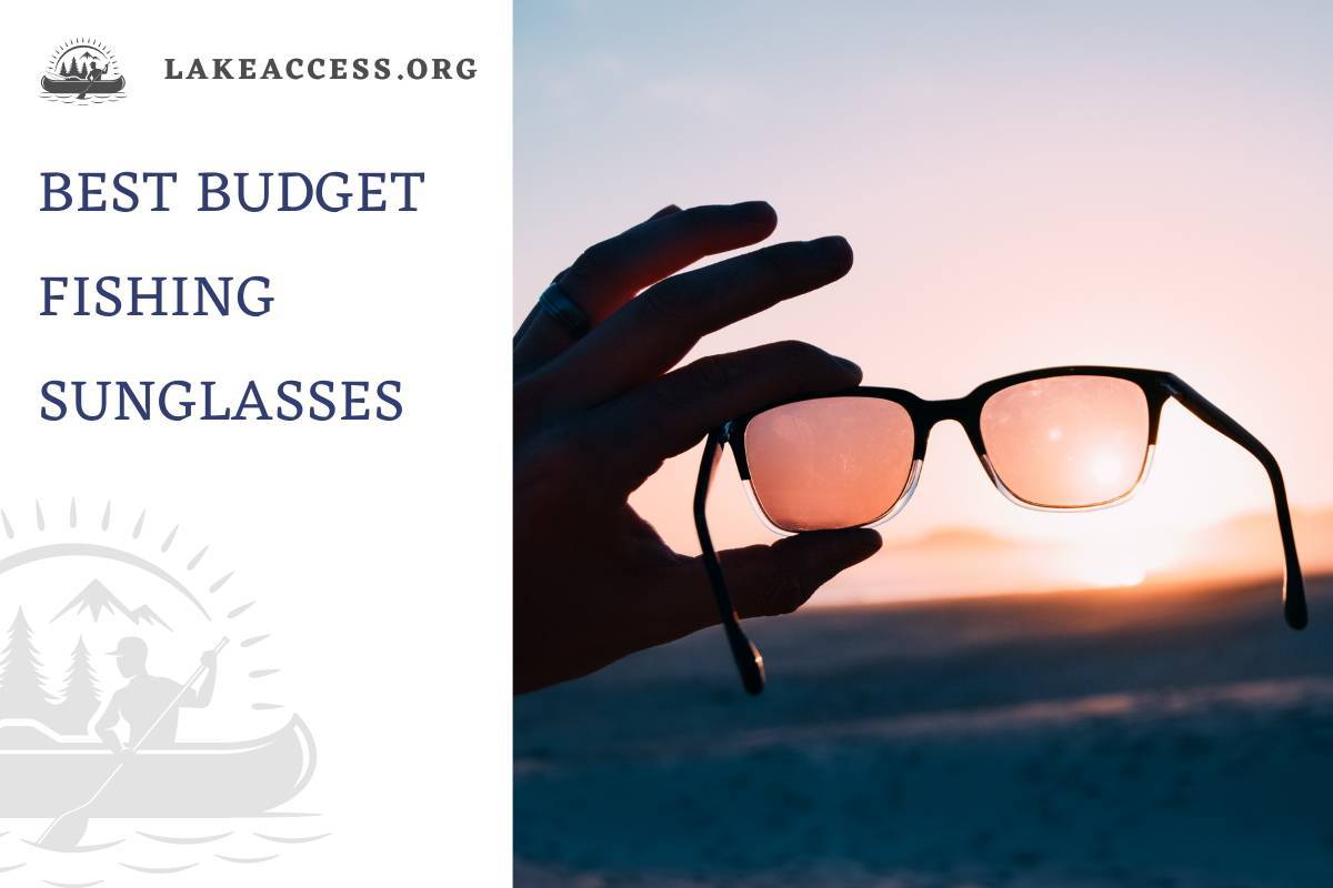 Best Budget Fishing Sunglasses