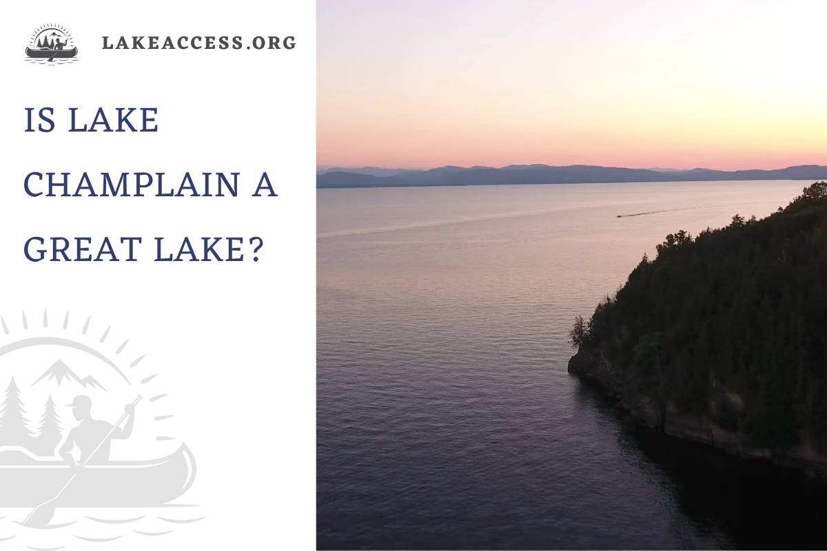 Is Lake Champlain a Great Lake?