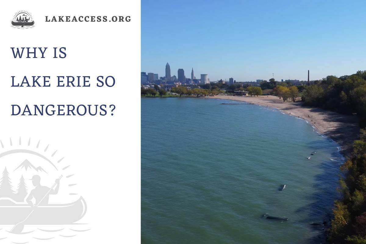 Why Is Lake Erie So Dangerous?