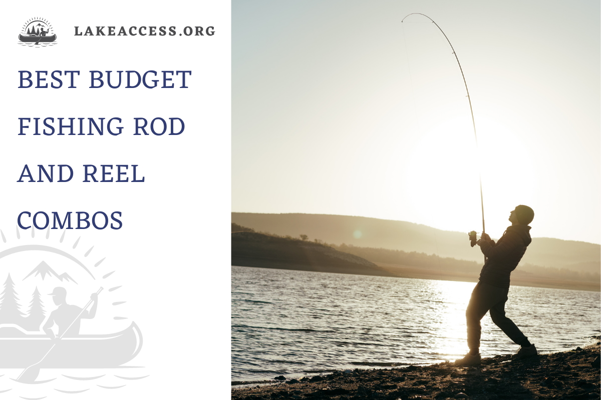 13 Best Budget Fishing Rod and Reel Combos