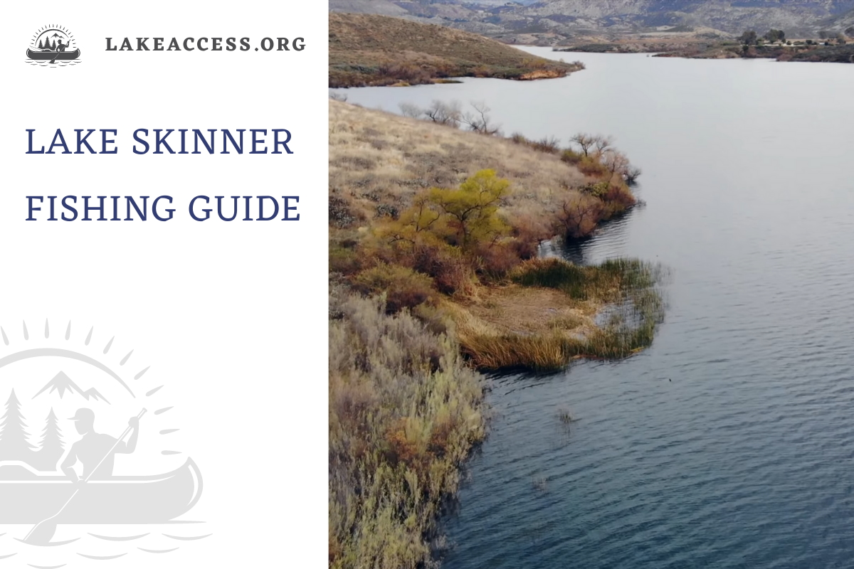 Lake Skinner Fishing Guide – The Best Spots for Catching Bass, Catfish, and More