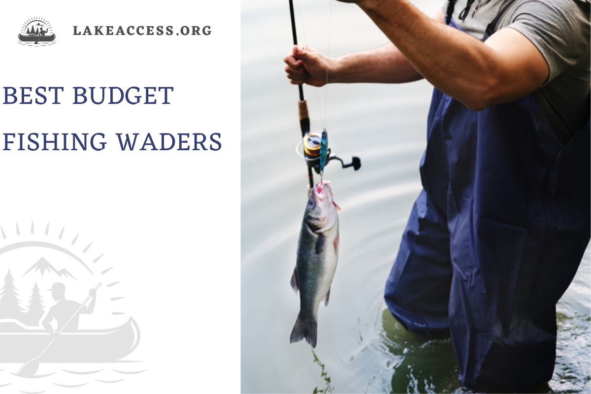 9 Best Budget Fishing Waders