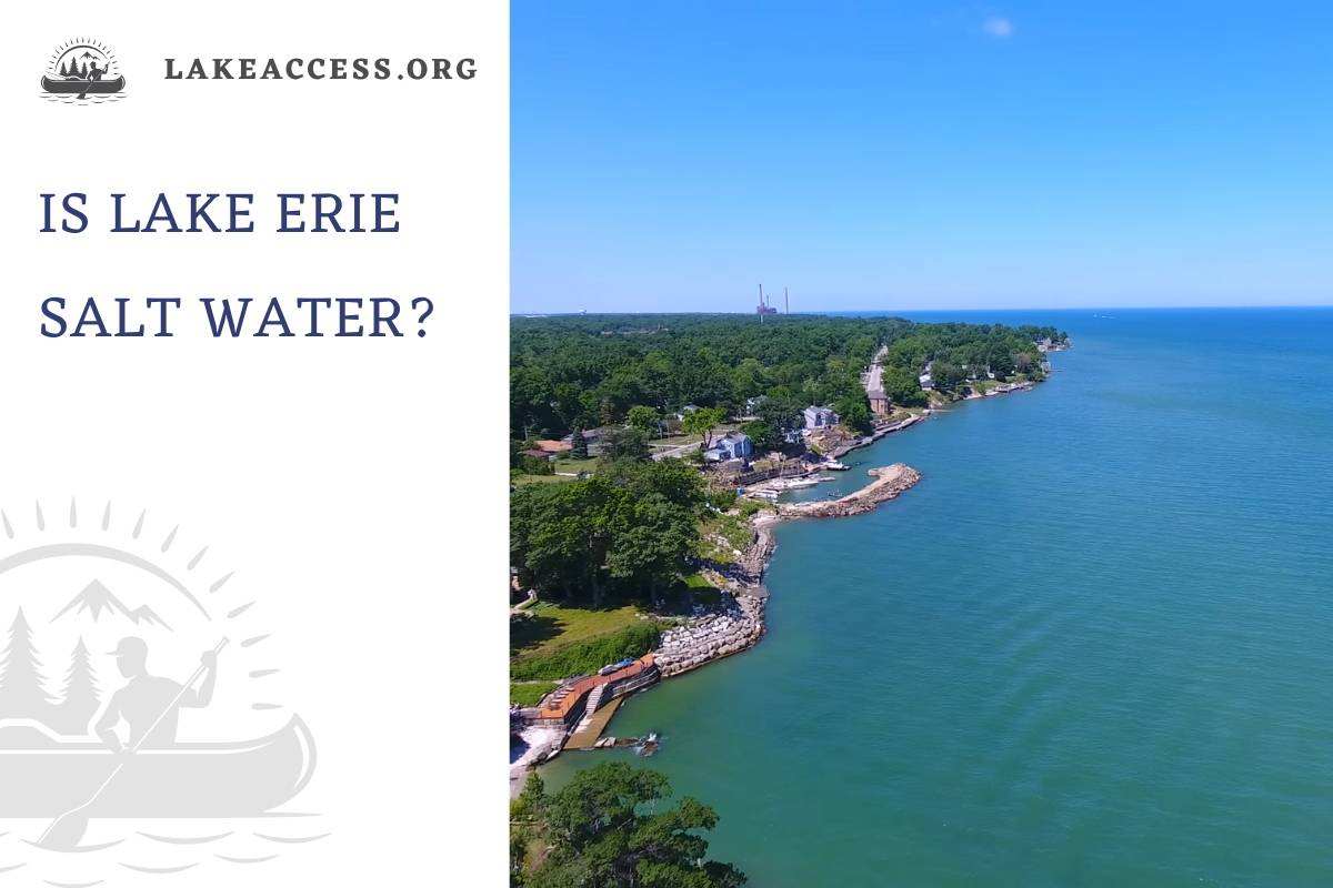 Is Lake Erie Salt Water?