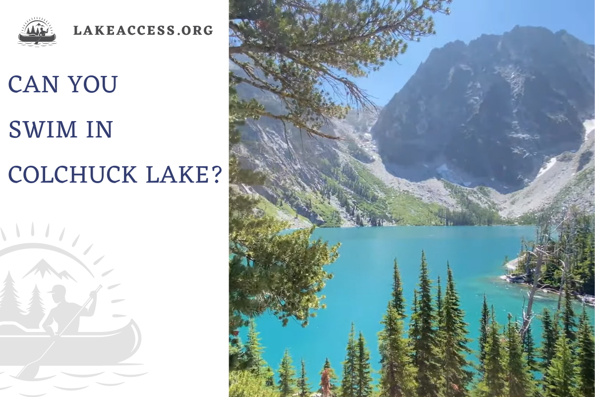 Can You Swim in Colchuck Lake?