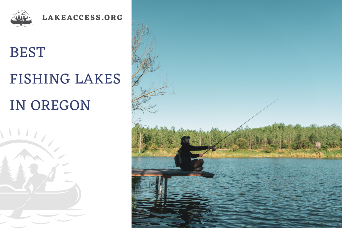 Best Fishing Lakes in Oregon