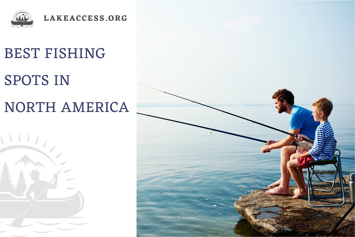 Best Fishing Spots in North America