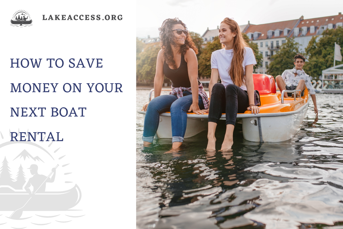 How to Save Money on Your Next Boat Rental