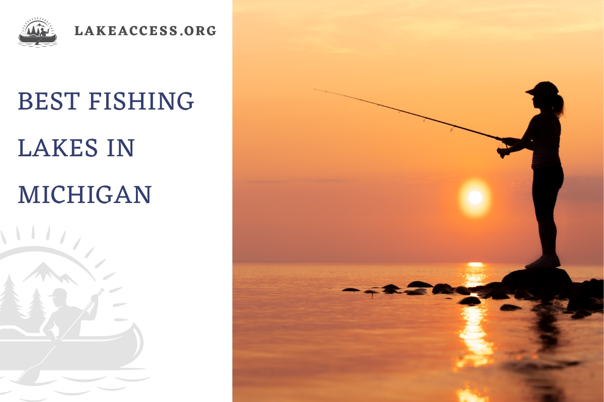 12 Best Fishing Lakes in Michigan: Lake Erie, Lake Michigan, and More
