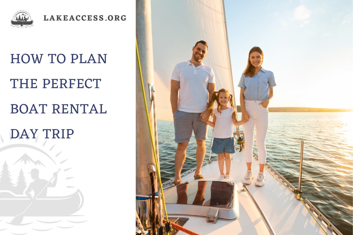 How to Plan the Perfect Boat Rental Day Trip