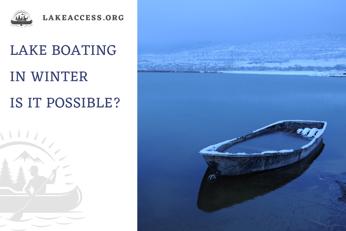 Lake Boating in Winter: Is it Possible