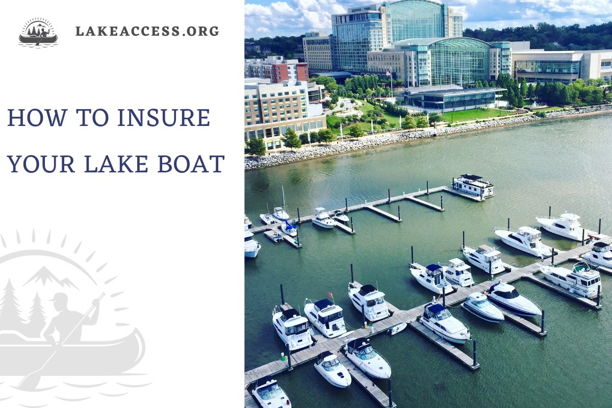 How to Insure Your Lake Boat