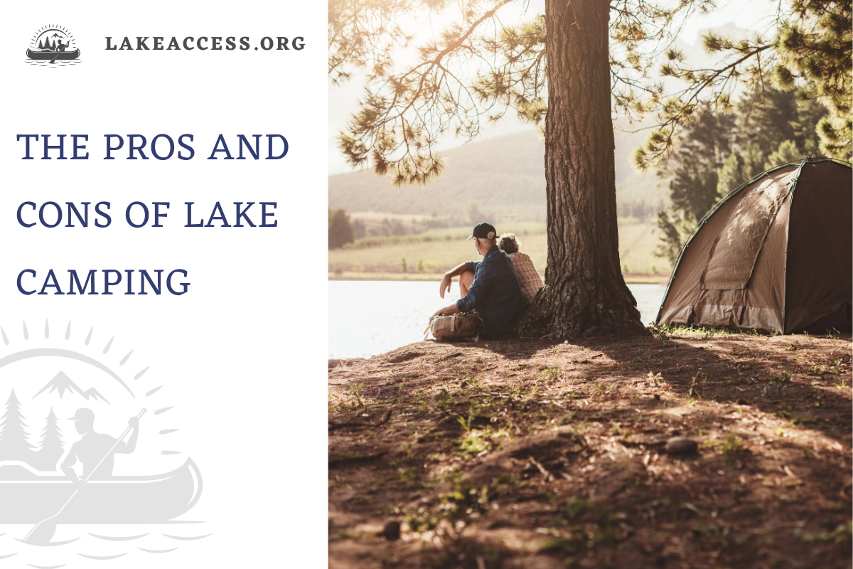 Pros and Cons of Lake Camping